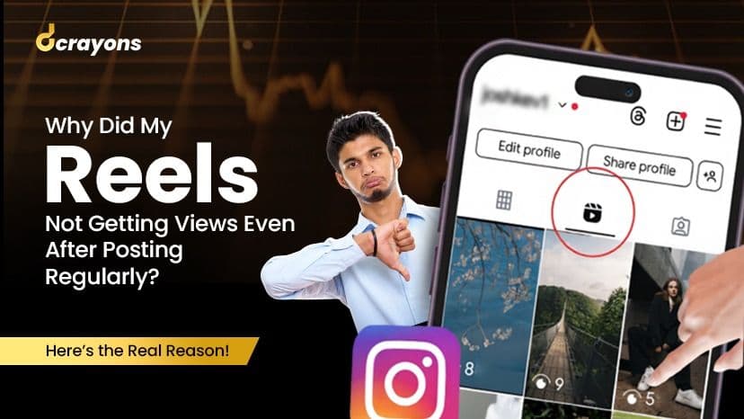 Why Are My Reels Not Getting Views Even After Posting Regularly? Here’s the Real Reason