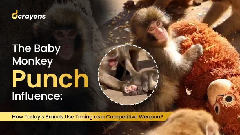 The Baby Monkey Punch Influence: How Today’s Brands Use Timing as a Competitive Weapon?