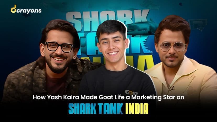 How Yash Kalra Made Goat Life a Marketing Star on Shark Tank India